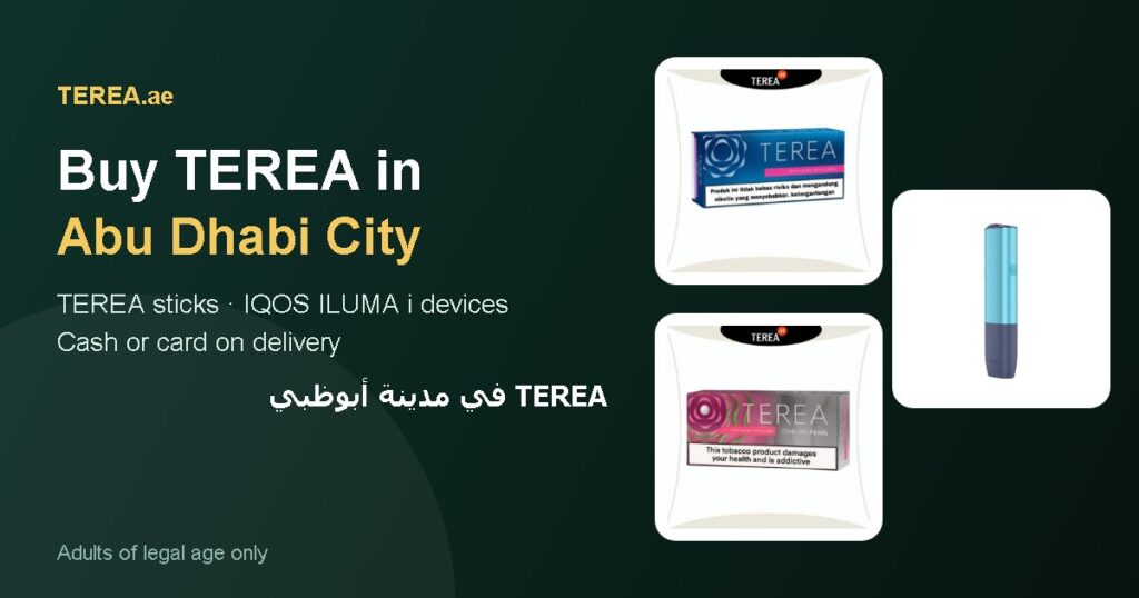 TEREA Abu Dhabi City: TEREA sticks and IQOS ILUMA i devices with delivery in Abu Dhabi City, Abu Dhabi, UAE