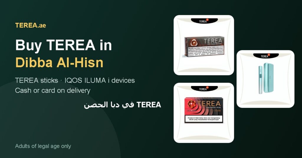 TEREA Dibba Al-Hisn: TEREA sticks and IQOS ILUMA i devices with delivery in Dibba Al-Hisn, Sharjah, UAE